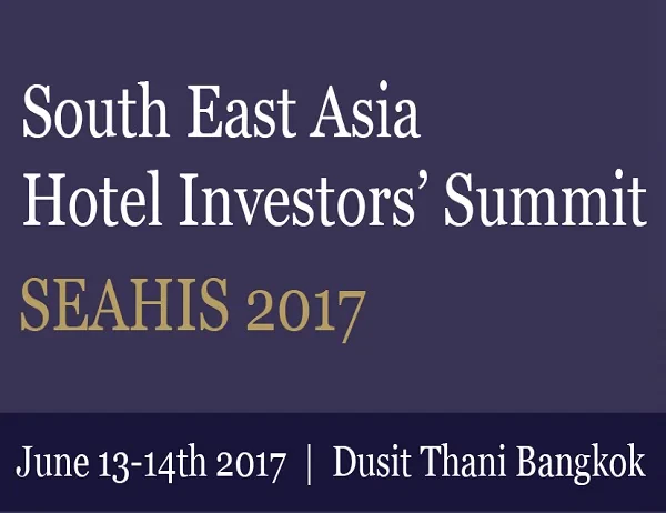 South East Asia Hotel Investors’ Summit (SEAHIS) to bring ‘hard-hitting debates’ to Dusit Thani Bangkok